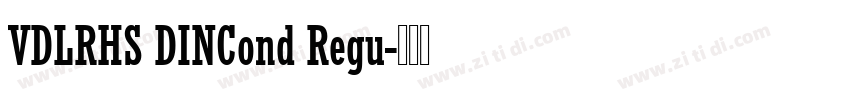 VDLRHS DINCond Regu字体转换